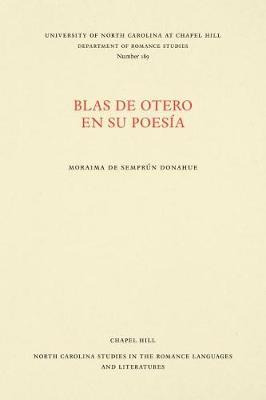 Libro Blas De Otero En Su Poesia - Moraima De Semprun Don...
