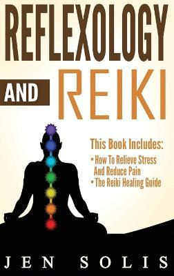 Libro Reflexology : How To Relieve Stress And Reduce Pain...