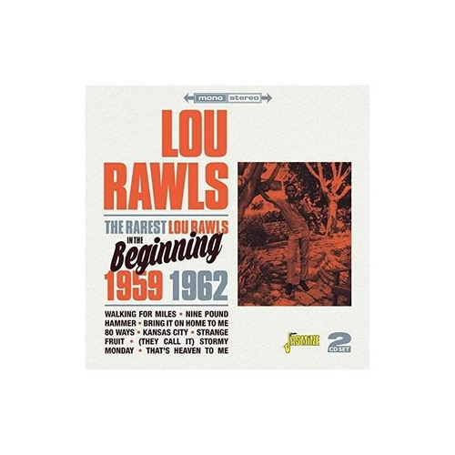 Rawls Lou Rarest Lou Rawls-in The Beginning 1959-62 Uk Cd