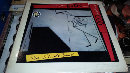 J Geils Band Youre Gettin Even While Im Gettin Odd Lp Usa 84