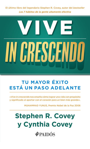 Vive In Crescendo / Stephen R. Covey Y Cynthia Covey Haller