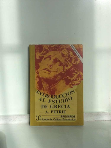 Introducción Al Estudio De Grecia - A. Petrie - Grecia - 95