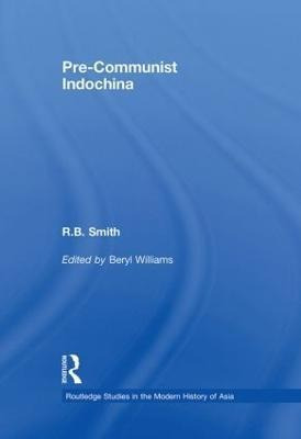 Libro Pre-communist Indochina - R.b. Smith