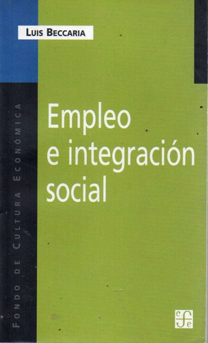 Empleo E Integracion Social Luis Beccaria 