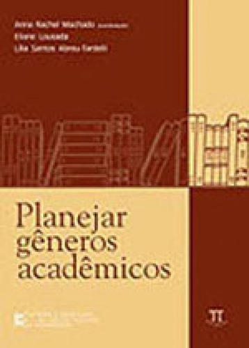 Planejar Generos Academicos - Escrita Cientifica, Texto Acad