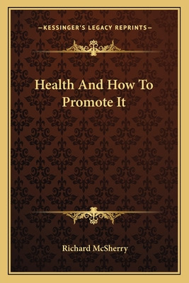 Libro Health And How To Promote It - Mcsherry, Richard