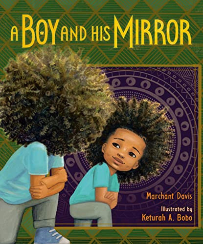 A Boy and His Mirror (Libro en Inglés), de Davis, Marchánt. Editorial Nancy Paulsen Books, tapa pasta dura en inglés, 2023