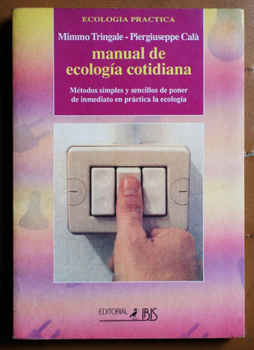 Manual De Ecología Cotidiana / Tringale - Cala