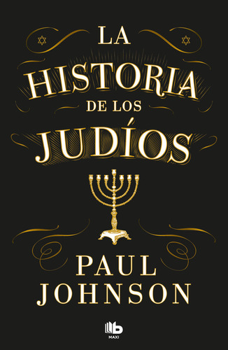 La Historia De Los Judios - Paul Johnson