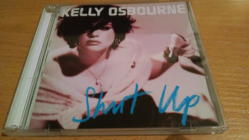 Kelly Osbourne, Shut Up, Cd Album Del Año 2002