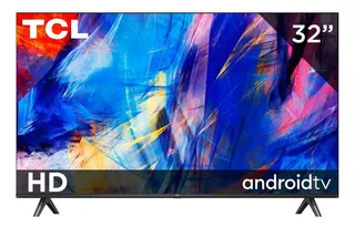 Tv Tcl 32 Pulgadas Smart Tv Hd Android Tv 32s230a
