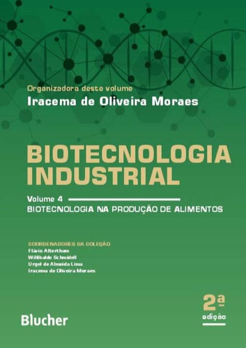 Libro Biotecnologia Industrial - 02ed/21 - Vol. 04 De Moraes