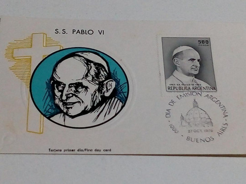 Tarjeta Filatelia Día De Emisión 27/10/78    Ss Pablo Vi