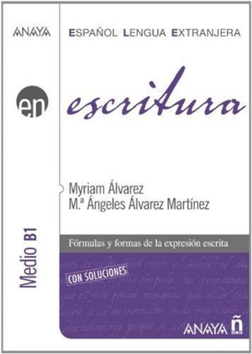 Escritura - Medio - B1, de Alvarez Martinez, Myriam. Editora Distribuidores Associados De Livros S.A., capa mole em español, 2011