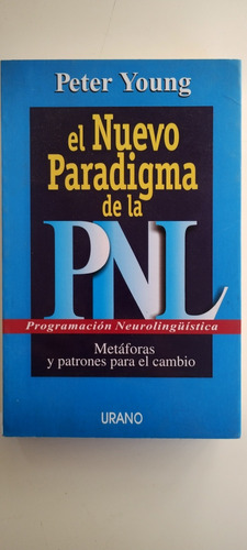 El Nuevo Paradigma De La Pnl, Peter Young 