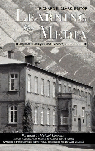 Learning From Media, De Richard E. Clark. Editorial Information Age Publishing, Tapa Dura En Inglés