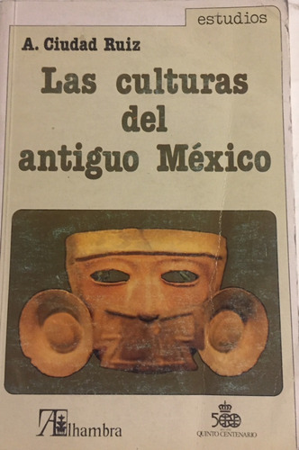 Libro Las Culturas Del Antiguo Mexico 