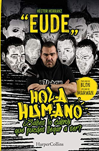 Libro Hola Humano Sabes Lo Cabron Que Puedes Llegar A Ser -