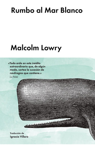 Rumbo Al Mar Blanco - Lowry Malcolm