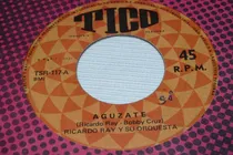 Comprar Jch- Ricardo Ray Y Su Orquesta Aguate Salsa Guag. 45 Rpm
