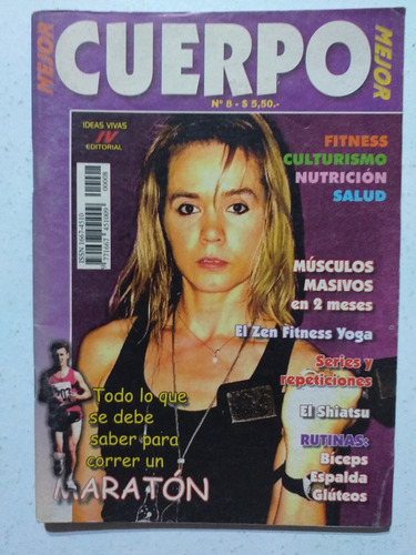 Revista Cuerpo Mejor # 8. Fitness. Pesas. Nutrición.
