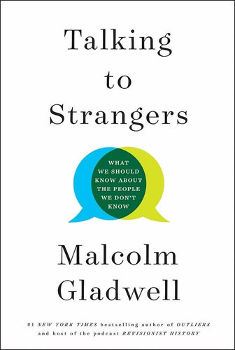 Talking To Strangers, De Gladwell, Malcolm. Editorial Little Brown Usa, Tapa -- En Inglés