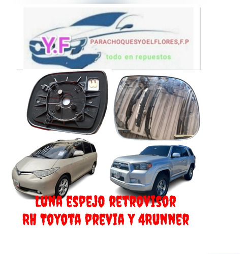 Luna Espejos Retrovisor Rh Toyota Previa Y 4runner 2010/14