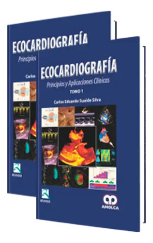 Ecocardiografía Principios Y Aplicaciones Clínicas 2 Ts