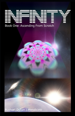 Libro Infinity: Book One: Ascending From Scratch - Mendic...