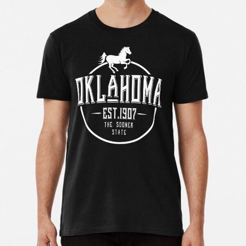 Remera Oklahoma El Estado Más Pronto Est. 1907 Elegante Arte