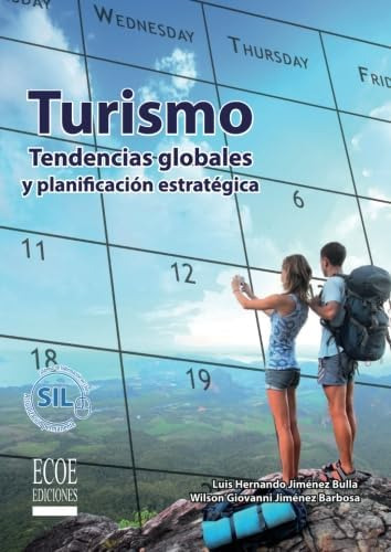 Libro: Turismo: Tendencias Globales Y Planificación Estratég