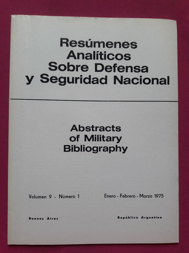 Resúmenes Analíticos Defensa Y Seguridad N° 1 Vol 9 - 1975