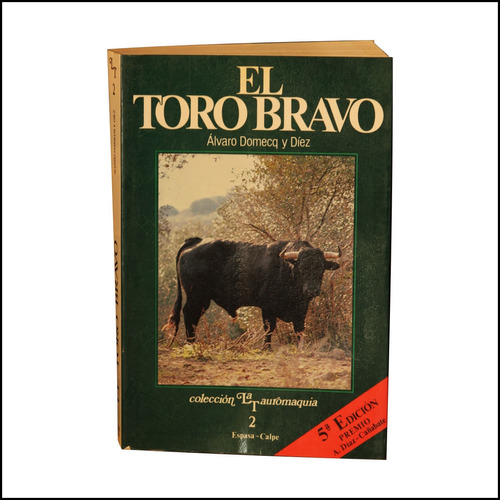 El Toro Bravo, Álvaro Domecq