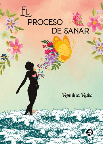 El Proceso De Sanar - Romina Ruiz