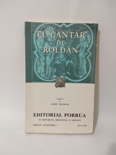 El Cantar De Roldán Felipe Teixidor (Usado)
