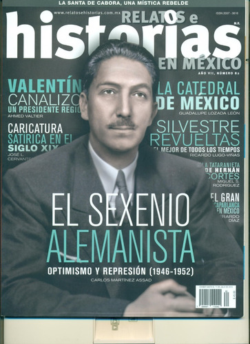 Relatos E Historias En México: El Sexenio Alemanista N-82