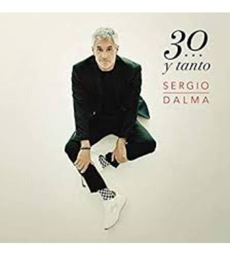 Cd Sergio Dalma 30 Y Tanto Novedad Open Music Sy-