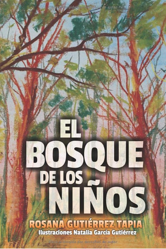 El Bosque De Los Ninos (spanish Edition)