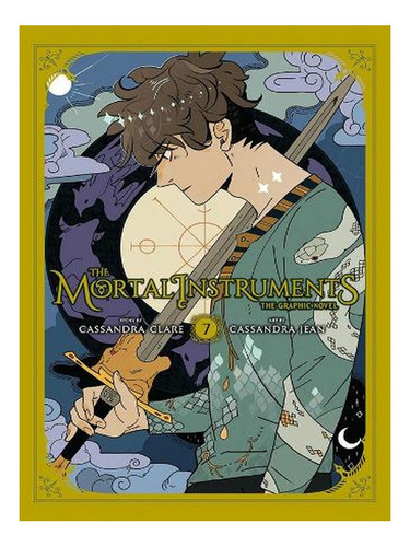 The Mortal Instruments: The Graphic Novel, Vol. 7 (pap. Ew07