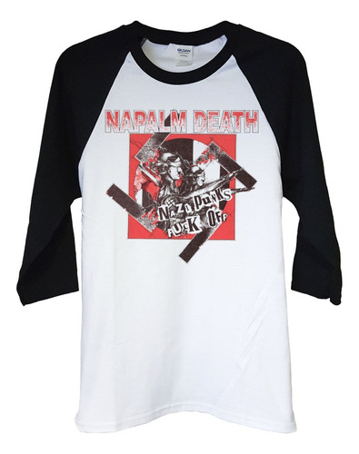 Polera Raglan 3/4 Napalm Death Nazi Punks  Metal Abominatron