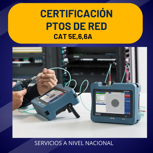 Fusión, Certificación Fibra Óptica Y Puntos De Red