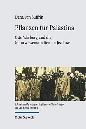 Pflanzen Fur Palastina : Otto Warburg Und Die Naturwissen...