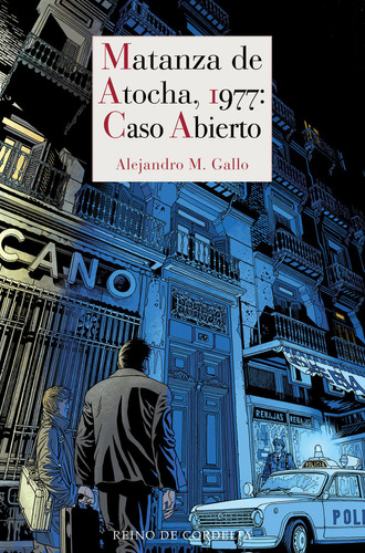 Libro Matanza De Atocha, 1977: Caso Abierto - M Gallo,ale...