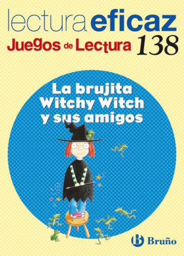 Libro 138.brujita Witchy Witch Y Sus Amigos.(juegos Lectura)