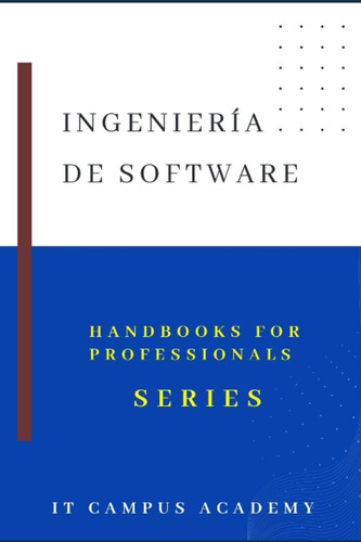 Libro: Ingeniería De Software (handbook For Professionals Se