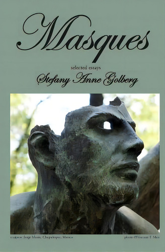 Masques: Selected Essays, De Golberg, Stefany Anne. Editorial Createspace, Tapa Blanda En Inglés