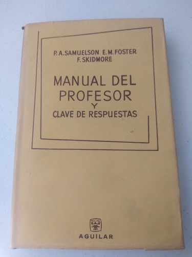 Manual Del Profesor Y Clave De Respuestas; Samuelson, Foster (Usado)