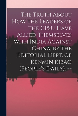 Libro The Truth About How The Leaders Of The Cpsu Have Al...