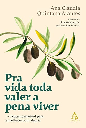 Libro Pra Vida Toda Valer A Pena Viver Pequeno Manual Para E