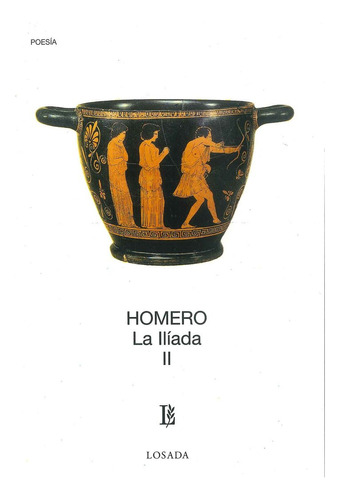 Homero La Iliada 2 ( Libro Original )